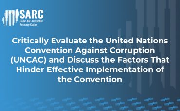 Thumbnail Critically evaluate the UNCAC and discuss the factors that hinder effective implementation of the convention